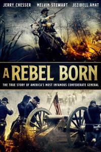 смотреть A Rebel Born