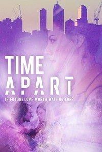 смотреть Time Apart