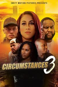 Circumstances 3 онлайн