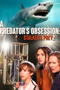 смотреть Stalker's Prey 2