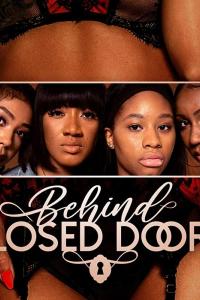 смотреть Behind Closed Doors