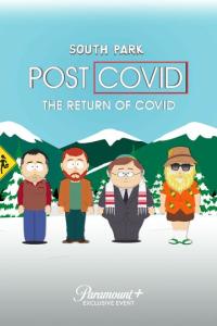 смотреть Южный Парк: После COVID'а: Возвращение COVID'а