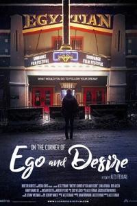 смотреть On the Corner of Ego and Desire