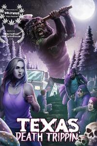 смотреть Texas Death Trippin'