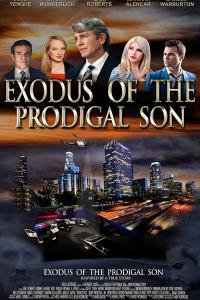Exodus of the Prodigal Son онлайн