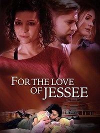 смотреть For the Love of Jessee