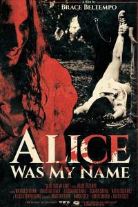 смотреть Alice was my name