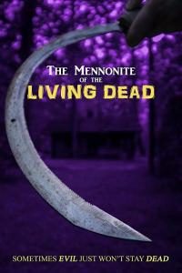 The Mennonite of the Living Dead онлайн