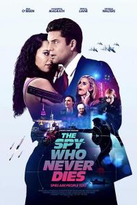 смотреть The Spy Who Never Dies