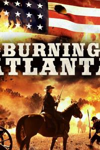 смотреть The Burning of Atlanta