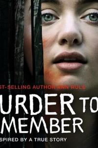 смотреть Ann Rule's A Murder to Remember