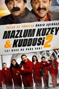 смотреть Mazlum Kuzey & Kuddusi 2 La! Kasada Para Var!