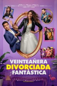 смотреть Veinteañera: Divorciada y Fantástica