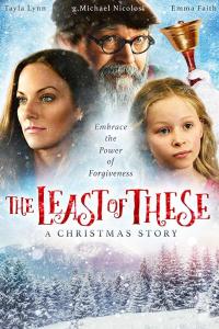 The Least of These- A Christmas Story онлайн