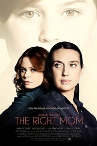 смотреть The Right Mom