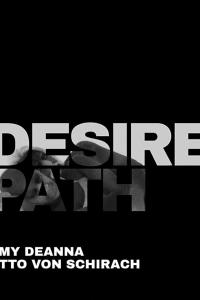 смотреть Desire Path
