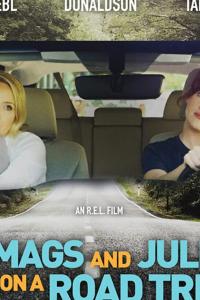 Mags and Julie Go on a Road Trip. онлайн