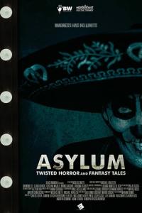 Asylum: Twisted Horror and Fantasy Tales онлайн