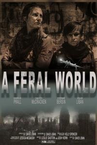 смотреть A Feral World