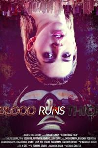 смотреть Blood Runs Thick