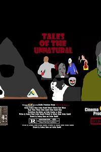 Tales of the Unnatural: The Movie онлайн