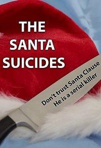 смотреть The Santa Suicides