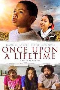 смотреть Once Upon a Lifetime