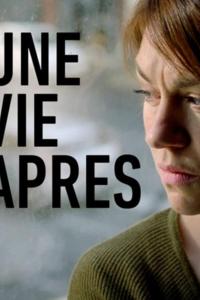 смотреть Une vie après