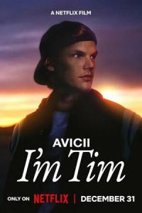 смотреть Avicii. Я - Тим