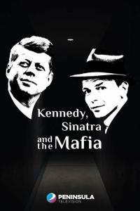 Кеннеди, Синатра и мафия онлайн